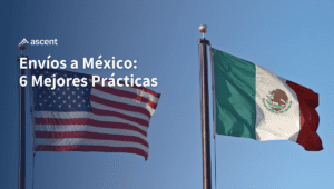 Envíos a México 6 Mejores Prácticas